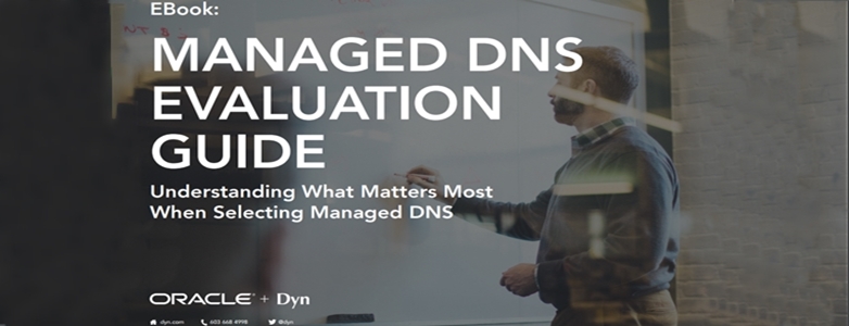Managed DNS Evaluation Guide