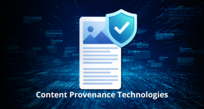 Content Provenance Technologies