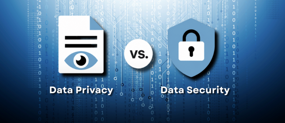 Data Privacy vs. Data Security Data Privacy vs. Data Security