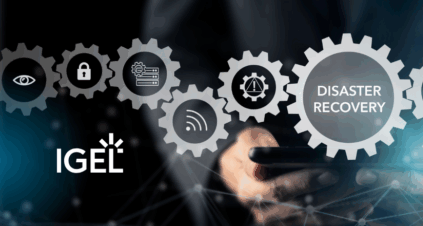 IGEL and Omnissa Strengthen BC&DR Solutions