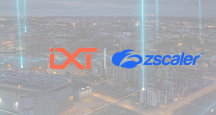 IXT integrates Zscaler ZTNA into its IoT platform