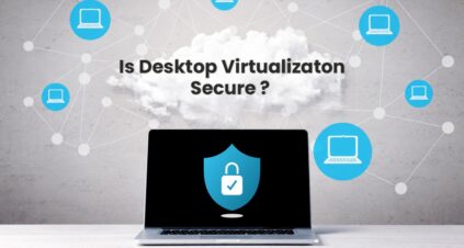 Is desktop virtualization secure