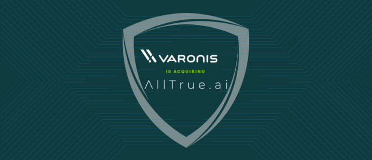 Varonis Acquires AllTrue.ai for Enterprise AI Security